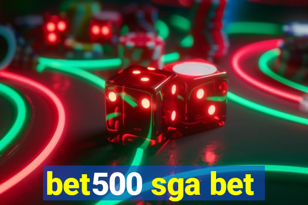 bet500 sga bet